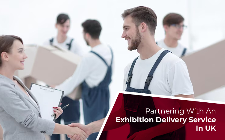 Exhibition Delivery Service In UK